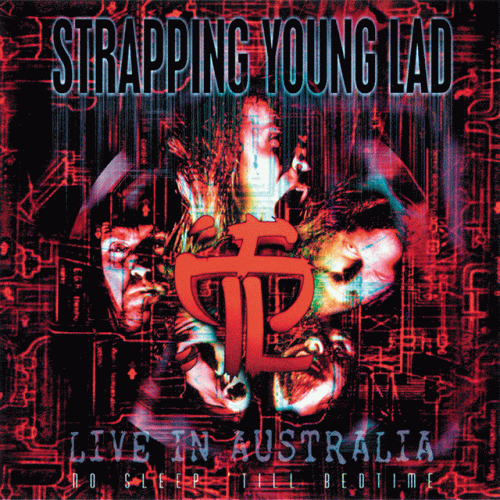 Strapping Young Lad : No Sleep Til Bedtime (Japanese Limited Edition)